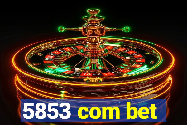 5853 com bet